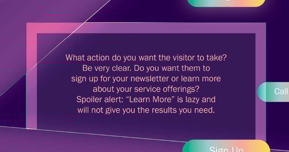 A business's website can attract potential customers and landing pages serve as a great conversion strategy to drive value, drive them with CTA
